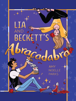 cover image of Lia and Beckett's Abracadabra